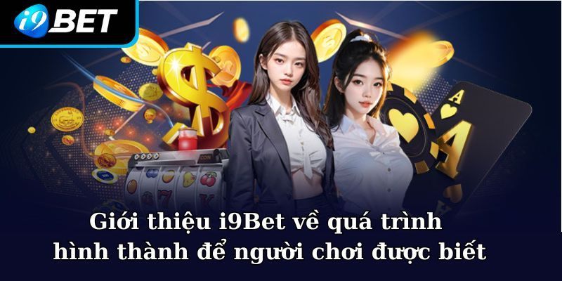 Giới thiệu I9bet với các thông tin cơ bản cần biết