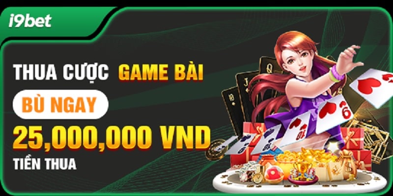 Nhận cứu trợ lên đến 25.000K khi thua cược game bài