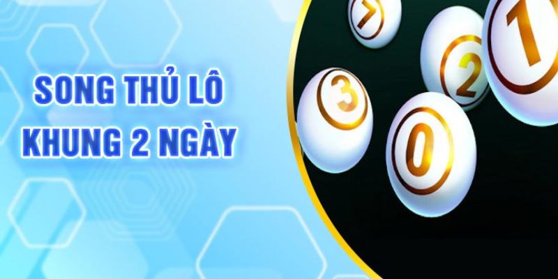 Hướng dẫn nuôi lô song thủ 2 ngày hiệu quả