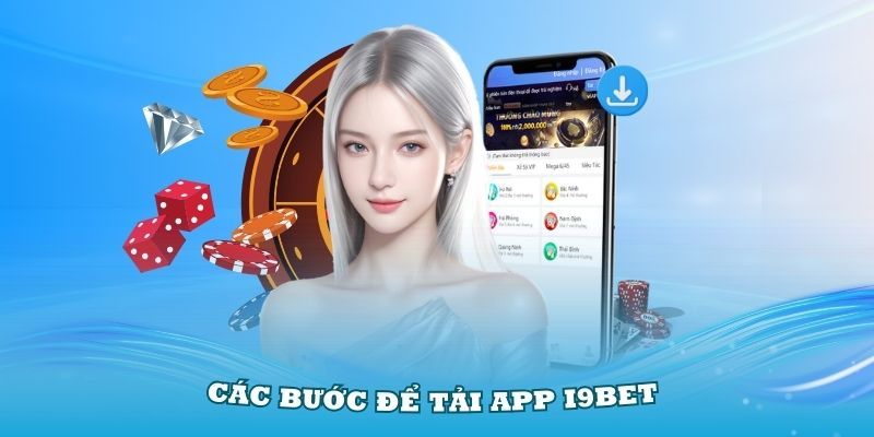 Tải app I9bet dành cho hệ điều hành Android